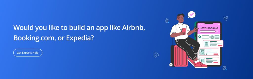 Build an App Like Airbnb, Booking.com, Expedia